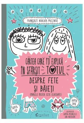 Cartea care iti explica in sfarsit totul despre fete si baieti