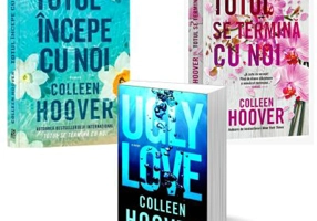 Pachet 3 carti: Totul incepe cu noi, Ugly Love si Totul se termina cu noi - Colleen Hoover