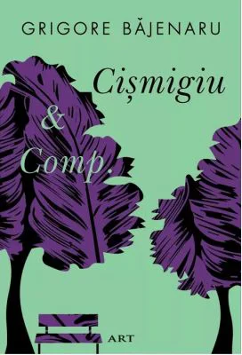 Cismigiu et Comp. Paperback