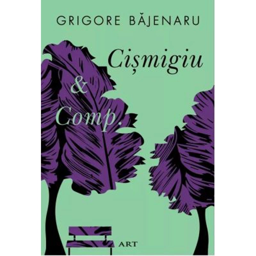 Cismigiu et Comp. Paperback