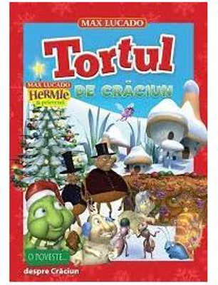 Tortul de Craciun. Seria Hermie si prietenii - Max Lucado