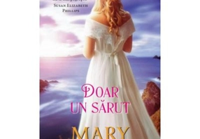 Doar un sarut - Mary Balogh