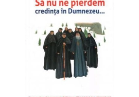 Sa nu ne pierdem credinta in Dumnezeu... - Maica Marina Lupou