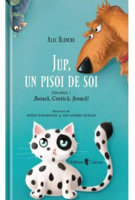 Jup, Un pisoi de soi. Volumul 1. Jboara, Costica, jboara! - Alec Blenche