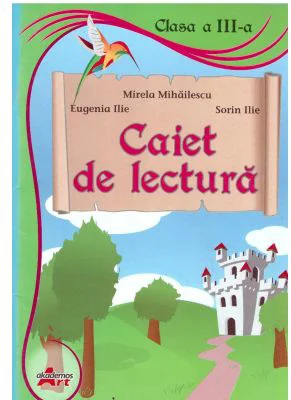 Caiet de lectura. Clasa a 3-a - Mirela Mihailescu