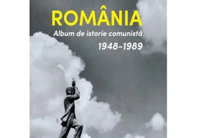 Carte ”Romania. Album de istorie comunista 1948-1989” - Calin Hentea
