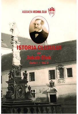 Istoria Clujului 5 - Jakab Elek