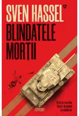 Blindatele mortii. Editie 2020 - Sven Hassel