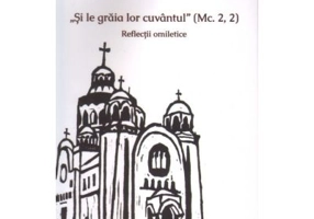 Si le graia lor cuvantul. Reflectii omiletice - Emil Galea