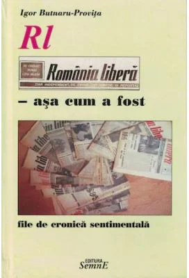 Romania libera asa cum a fost