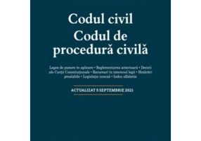 Codul civil. Codul de procedura civila. Actualizat la 5 septembrie 2021