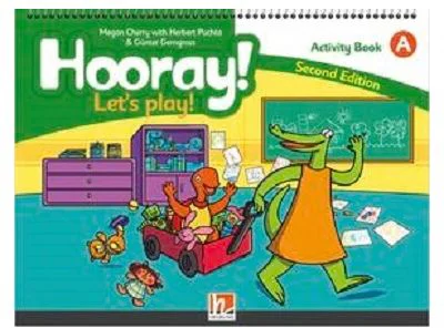 Hooray! Let's play! Second Edition A Activity Book