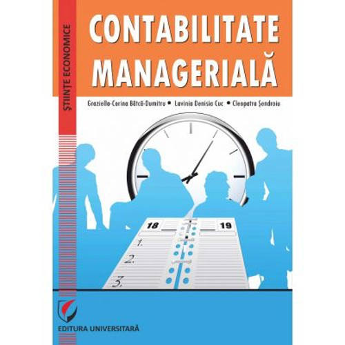 Contabilitate manageriala - Graziella-Corina Batca-Dumitru