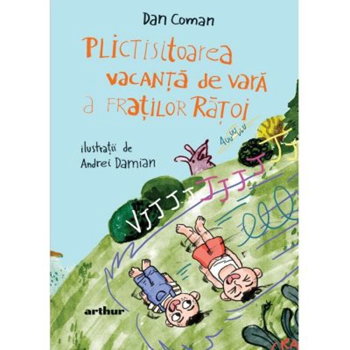 Plictisitoarea vacanta de vara a fratilor Ratoi