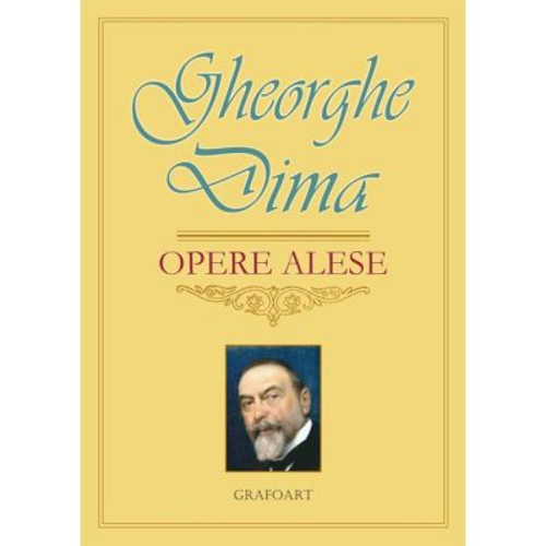 Opere alese - Gheorghe Dima
