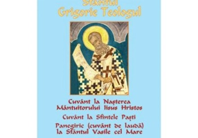 Cuvant la Nasterea Mantuitorului si la Sfintele Pasti - Sfantul Grigorie Teologul