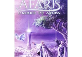 Afaris. Umbre pe Aora - Tudor George Ciubotaru