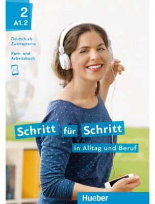 Schritt fur Schritt in Alltag und Beruf 2 Kursbuch + Arbeitsbuch - Daniela Niebisch