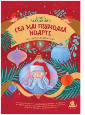 Cea mai frumoasa noapte. Cea mai frumoasa zi - Liana Alexandru