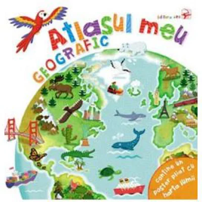 Atlasul meu geografic