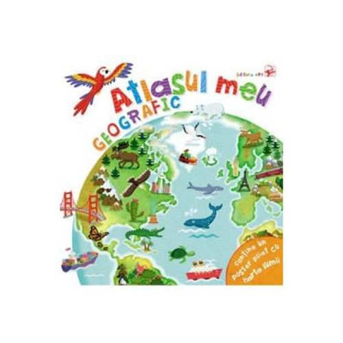 Atlasul meu geografic