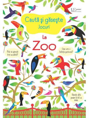 Cauta si gaseste. La Zoo (Usborne)
