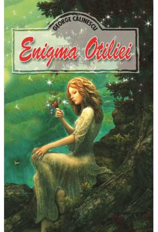 Enigma Otiliei - George Calinescu