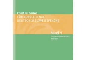 Fortbildung fur Kursleitende Deutsch als Zweitsprache Band 4 Zielgruppenorientiertes Arbeiten Lernen lernen Konfliktmanagement Alphabetisierung Berufs
