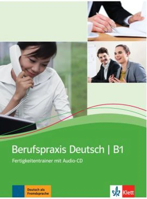 Berufspraxis Deutsch, Fertigkeitentrainer mit Audio-CD - Graziella Guenat