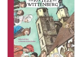 Martin Luther si cele 95 de teze de la Wittenberg