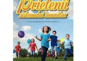 Prietenii sistemului imunitar