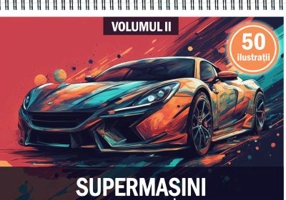 Carte de colorat cu 50 de ilustratii, Supermasini, Volumul 2