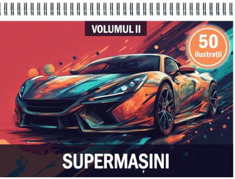 Carte de colorat cu 50 de ilustratii, Supermasini, Volumul 2