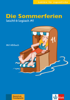 Die Sommerferien, leicht & logisch A1. Buch mit Audio-CD - Paul Rusch