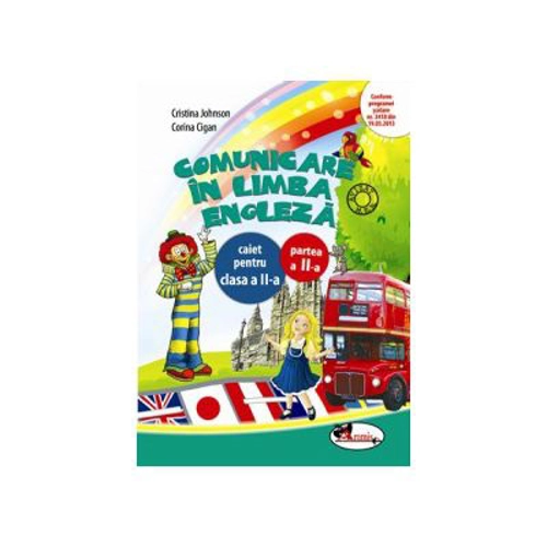 Caiet limba engleza semestrul 2, clasa a 2-a - Cristina Johnson