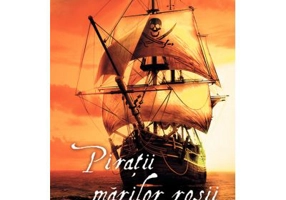 Piratii marilor rosii - Scott Lynch
