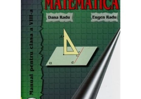 Manual Matematica pentru clasa a 8-a - Dana Radu