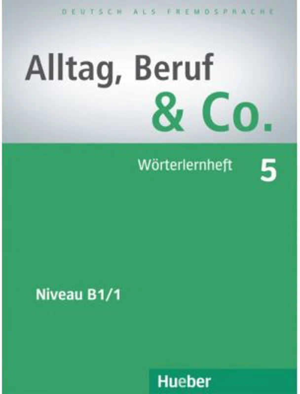 Alltag, Beruf &amp; Co. 5, Worterlernheft - Norbert Becker