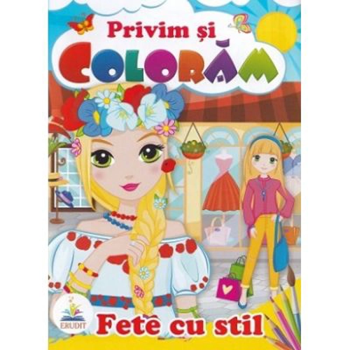 Privim si coloram. Fete cu stil