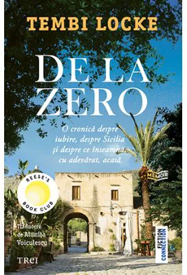 De la zero - Tembi Locke