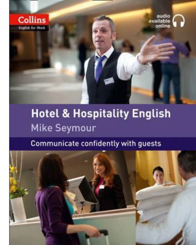 English for Work. Hotel and Hospitality English A1-A2 - Mike Seymour