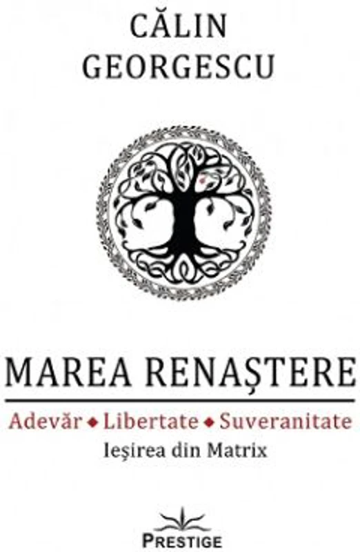 Marea Renastere. Adevar, Libertate, Suveranitate