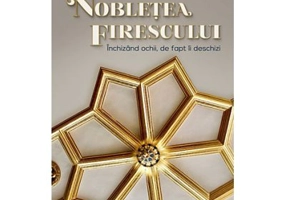 Nobletea firescului - Catalin Manea