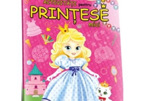 Activitati pentru printese mici
