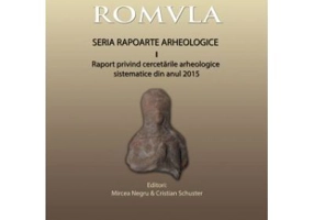 Romvla. Seria rapoarte arheologice, I, raport privind cercetarile arheologice sistematice din anul 2015