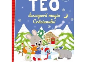 Teo descopera magia Craciunului - Emmanuelle Massonaud