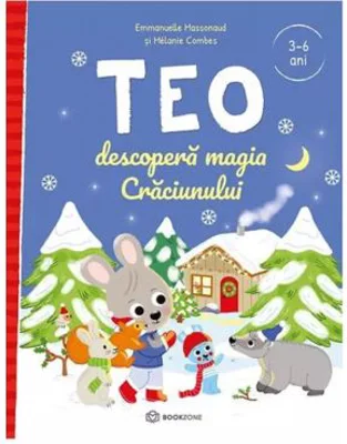 Teo descopera magia Craciunului - Emmanuelle Massonaud