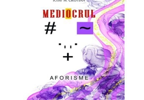 Mediocrul - Iosif M. Cristian