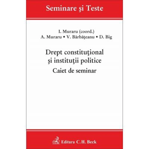 Drept constitutional si institutii politice. Caiet de seminar