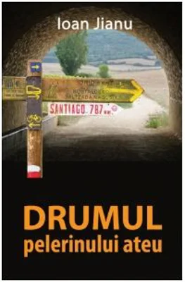 Drumul pelerinului ateu